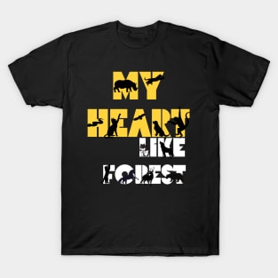 My Heart is like a forest i love animals T-Shirt